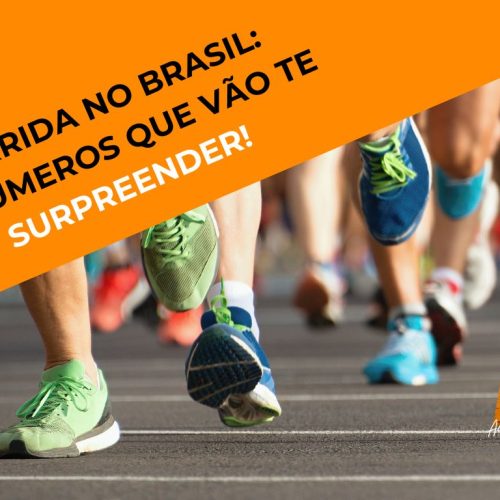Corrida no Brasil: Os Números Que Vão Te Surpreender!