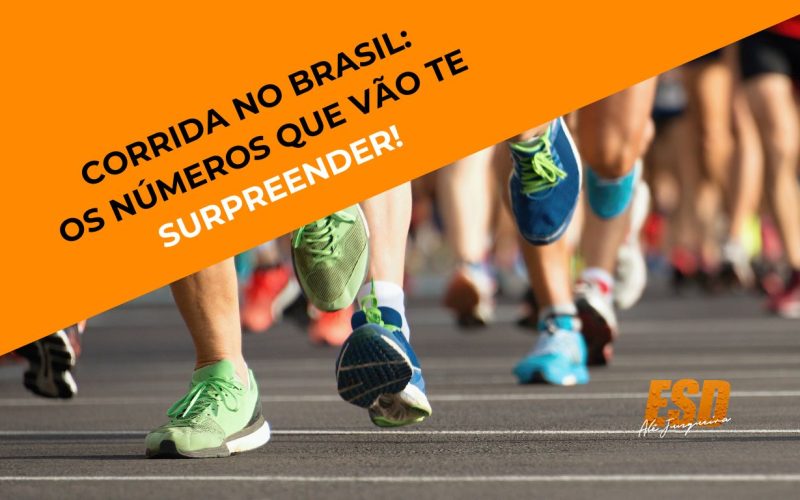 Corrida no Brasil: Os Números Que Vão Te Surpreender!